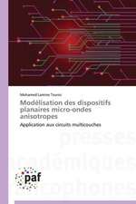 Modélisation des dispositifs planaires micro-ondes anisotropes