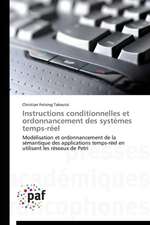 Instructions conditionnelles et ordonnancement des systèmes temps-réel