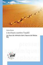 L'écriture contre l'oubli