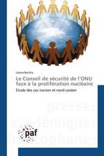 Le Conseil de sécurité de l¿ONU face à la prolifération nucléaire