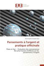 Pansements A L'Argent Et Pratique Officinale: Pour Quel Rendement Fiscal?