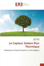 Le Capteur Solaire Plan Thermique