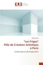 "Les Frigos" Pole de Creation Artistique a Paris