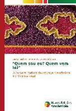 "Quem Sou Eu? Quem Vem La?": Um Novo Paradigma?