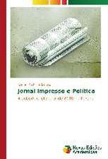 Jornal Impresso E Politica: Meio Ambiente E Inclusao Social