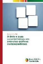 O Belo E Suas Caracteristicas Em Anuncios Graficos Contemporaneos: Joao Antonio Andreoni E Sua Obra