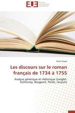 Les Discours Sur Le Roman Francais de 1734 a 1755