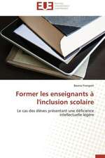 Former Les Enseignants A L'Inclusion Scolaire: La Boucherie Exhumee