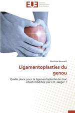 Ligamentoplasties Du Genou: Une Evidence ?