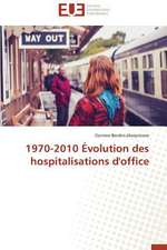 1970-2010 Evolution Des Hospitalisations D'Office: Quel Test Choisir?