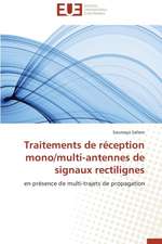 Traitements de Reception Mono/Multi-Antennes de Signaux Rectilignes: La Crise D'Air Canada