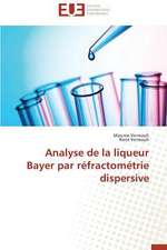 Analyse de La Liqueur Bayer Par Refractometrie Dispersive: Quand L'Agroecologie S'Impose