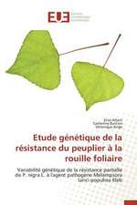 Etude Genetique de La Resistance Du Peuplier a la Rouille Foliaire: Alt Rit Et Corpor It