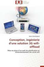 Conception, Ingenierie D'Une Solution 3g Wifi-Offload