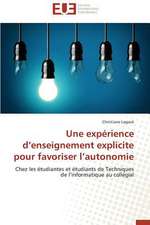 Une Experience D'Enseignement Explicite Pour Favoriser L'Autonomie