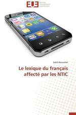 Le Lexique Du Francais Affecte Par Les Ntic: Incidence Sur Le Fonctionnement Des Radios Locales