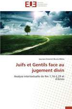 Juifs Et Gentils Face Au Jugement Divin