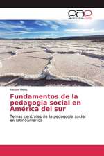 Fundamentos de la pedagogia social en América del sur