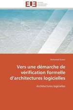 Vers Une Demarche de Verification Formelle D Architectures Logicielles: Le Defi de Madagascar