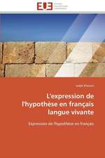 L'Expression de L'Hypothese En Francais Langue Vivante: Senegal/France