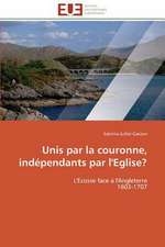 Unis Par La Couronne, Independants Par L'Eglise?: Les Paradoxes Des Droits Fondamentaux Tome II