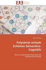 Polysemie Verbale Schemes Semantico-Cognitifs