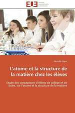 L'Atome Et La Structure de La Matiere Chez Les Eleves: Le Cas Du Cameroun