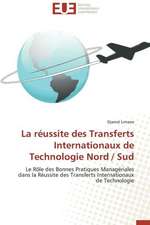 La Reussite Des Transferts Internationaux de Technologie Nord / Sud: Approche Biologique de Dessalement Des Sols