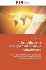 Aide Publique Au Developpement Et Bonne Gouvernance: Le Cas de Thienaba