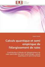 Calculs Quantique Et Semi Empirique de L'Elargissement de Raies: Le Cas de Thienaba