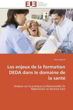 Les Enjeux de La Formation Deda Dans Le Domaine de La Sante