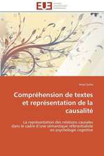 Comprehension de Textes Et Representation de La Causalite: Une Ecriture Du Desir