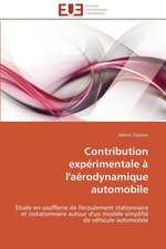 Contribution Experimentale A L'Aerodynamique Automobile: Discours Sur La Violence