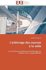 L'Arbitrage Des Courses a la Voile: Discours Sur La Violence