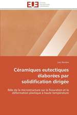 Ceramiques Eutectiques Elaborees Par Solidification Dirigee