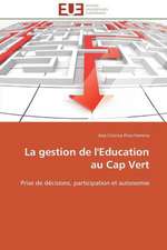 La Gestion de L'Education Au Cap Vert: Filmer L'Imaginaire