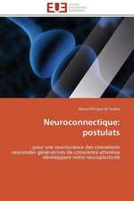 Neuroconnectique: Postulats