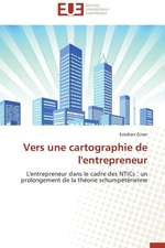 Vers Une Cartographie de L'Entrepreneur