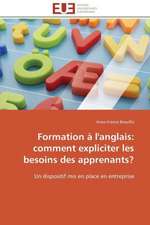 Formation A L'Anglais: Comment Expliciter Les Besoins Des Apprenants?