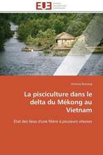 La Pisciculture Dans Le Delta Du Mekong Au Vietnam: Comment Expliciter Les Besoins Des Apprenants?