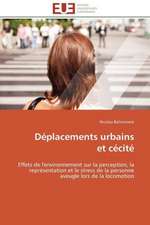 Deplacements Urbains Et Cecite: Apport Des Biotechnologies