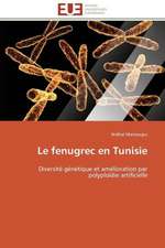 Le Fenugrec En Tunisie: Theories Et Pratiques