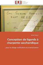 Conception de Ligands a Charpente Saccharidique: Application Au Maghreb