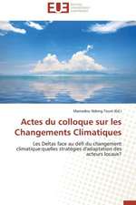 Actes Du Colloque Sur Les Changements Climatiques: Un Roman Atypique?