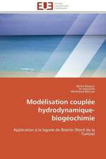 Modelisation Couplee Hydrodynamique-Biogeochimie