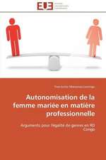 Autonomisation de La Femme Mariee En Matiere Professionnelle