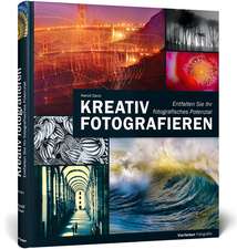 Kreativ fotografieren