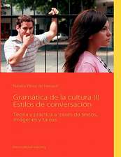 Gramática de la cultura (I) Estilos de conversación