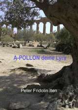 A-POLLON deine Lyra