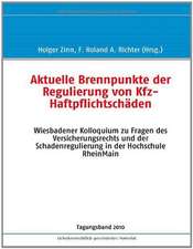 Aktuelle Brennpunkte der Regulierung von Kfz-Haftpflichtschäden